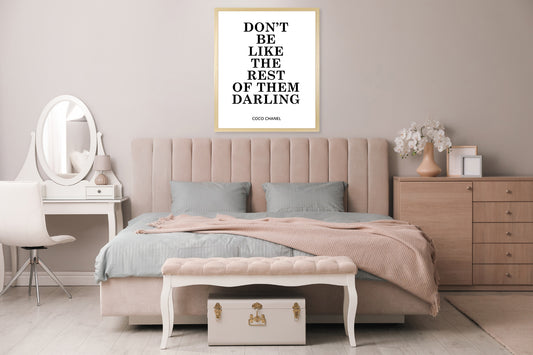 Rahmenbild - Dont Be Like The Rest Wohnbeispiel