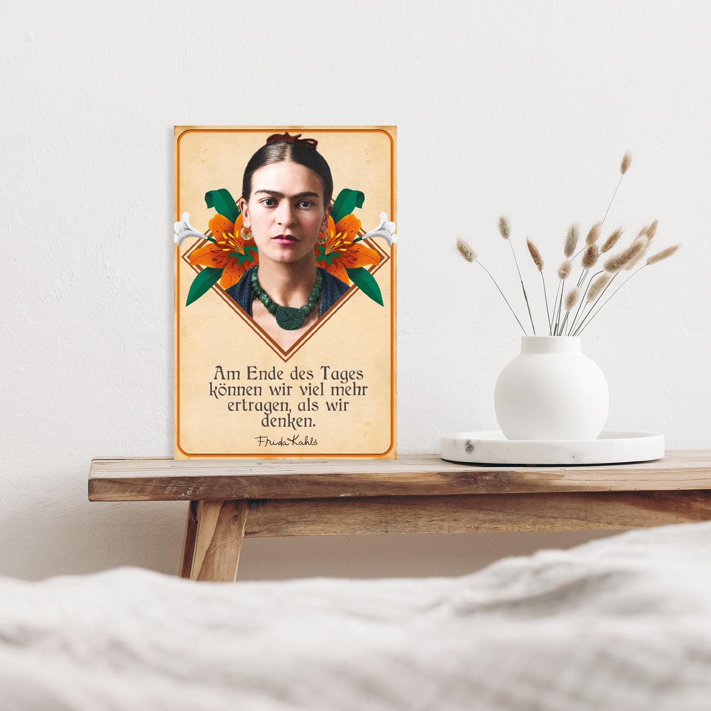 Frida Kahlo Blechschild - Am Ende des Tages