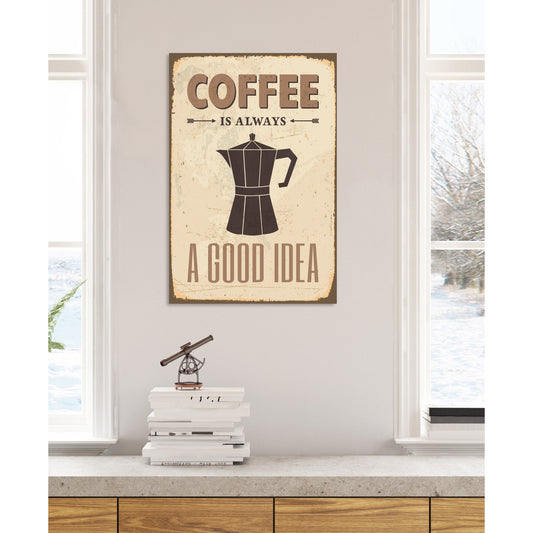 Blechschild - Coffee Is Always.. Wohnbeispiel