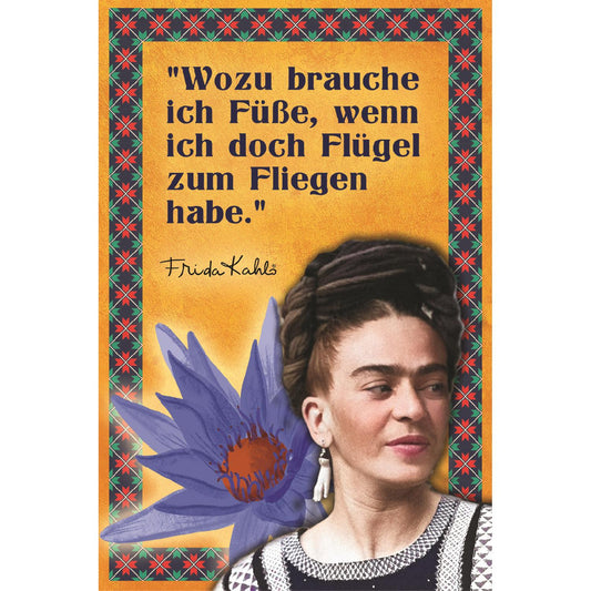 Frida Kahlo Blechschild - Flügel zum Fliegen