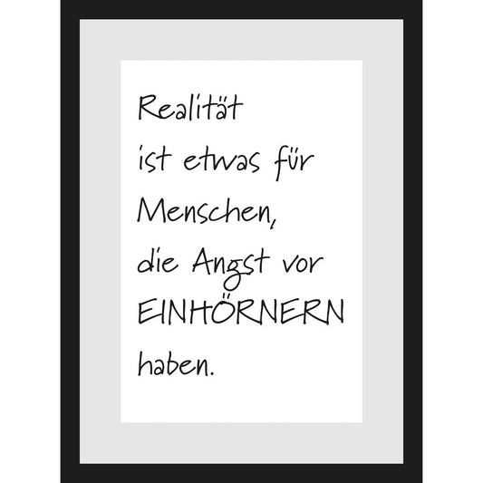 Rahmenbild - Realität Ist Etwas Für Menschen