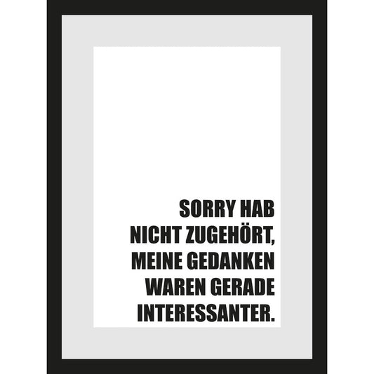 Rahmenbild - Sorry Hab Nicht Zugehört