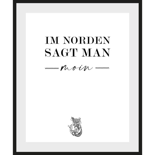 Rahmenbild - Im Norden sagt man Moin