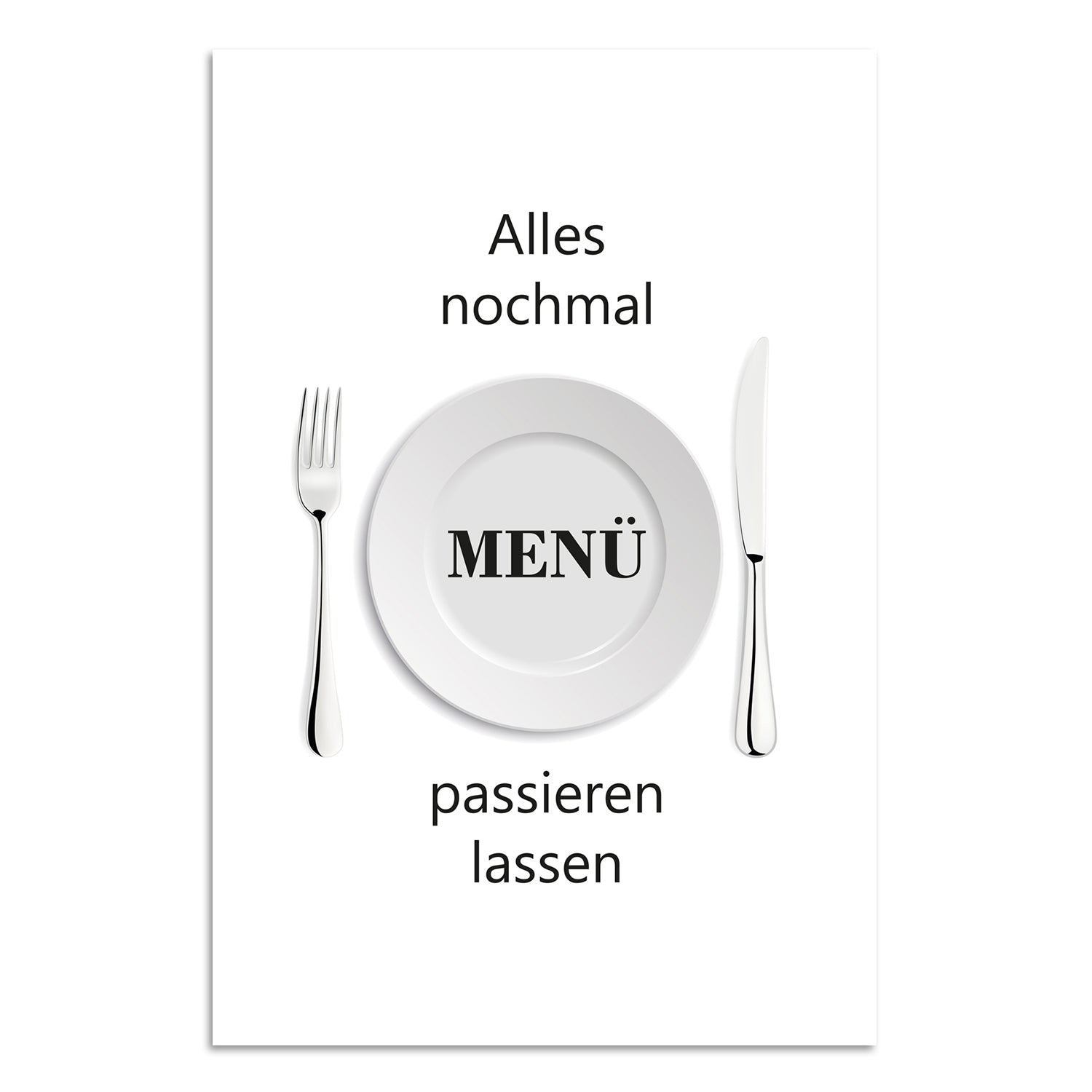 Blechschild - Alles nochmal Menü passieren lassen